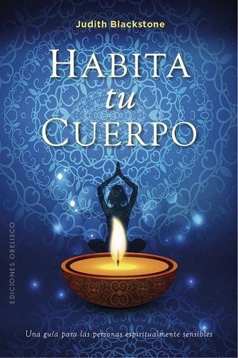 HABITA TU CUERPO | 9788491115731 | BLACKSTONE, JUDITH | Llibreria Drac - Llibreria d'Olot | Comprar llibres en català i castellà online