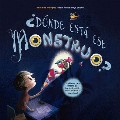 DONDE ESTA ESE MONSTRUO | 9788491452805 | WEINGROD, ELAD | Llibreria Drac - Llibreria d'Olot | Comprar llibres en català i castellà online