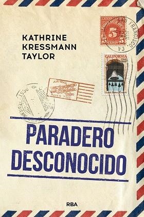 PARADERO DESCONOCIDO | 9788491875871 | KRESSMANN TAYLOR, KATHRINE | Llibreria Drac - Llibreria d'Olot | Comprar llibres en català i castellà online