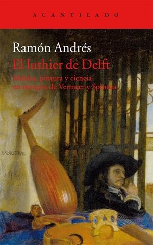 LUTHIER DE DELFT, EL | 9788415689799 | ANDRES, RAMON | Llibreria Drac - Librería de Olot | Comprar libros en catalán y castellano online