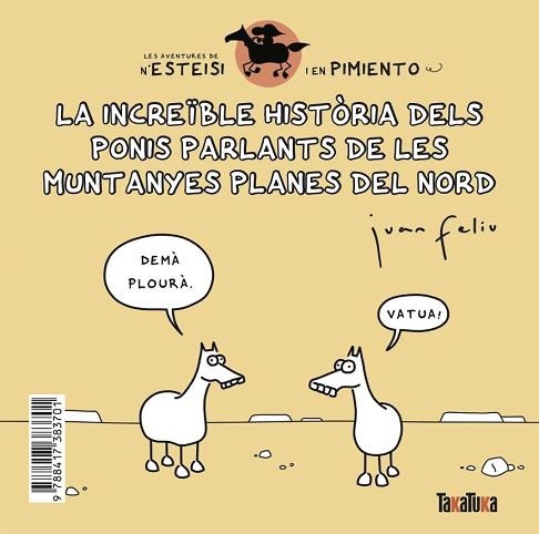 INCREIBLE HISTORIA DELS PONIS PARLANTS DE LES MUNTANYES PLANES DEL NORD, LA | 9788417383701 | FELIU, JUAN | Llibreria Drac - Llibreria d'Olot | Comprar llibres en català i castellà online