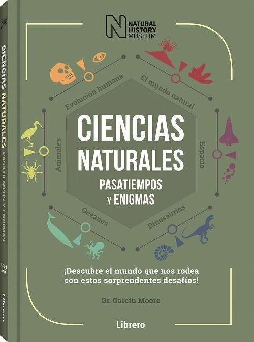 CIENCIAS NATURALES PASATIEMPOS Y ENIGMAS | 9789463594455 | MOORE, GARETH | Llibreria Drac - Librería de Olot | Comprar libros en catalán y castellano online