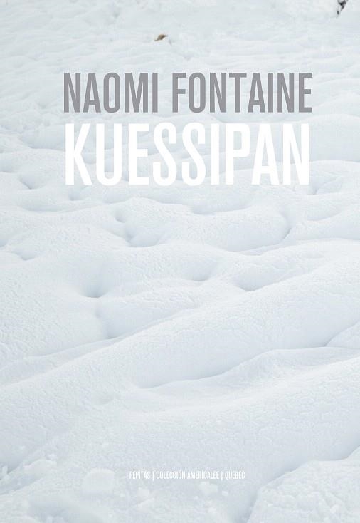 KUESSIPAN | 9788417386610 | FONTAINE, NAOMI | Llibreria Drac - Llibreria d'Olot | Comprar llibres en català i castellà online