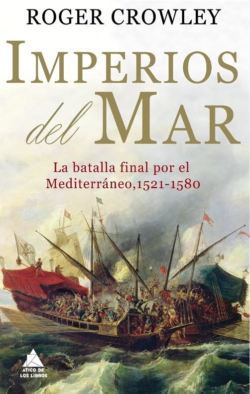 IMPERIOS DEL MAR | 9788493971939 | CROWLEY, ROGER | Llibreria Drac - Llibreria d'Olot | Comprar llibres en català i castellà online