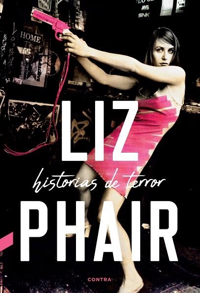 HISTORIAS DE TERROR | 9788418282027 | PHAIR, LIZ | Llibreria Drac - Llibreria d'Olot | Comprar llibres en català i castellà online