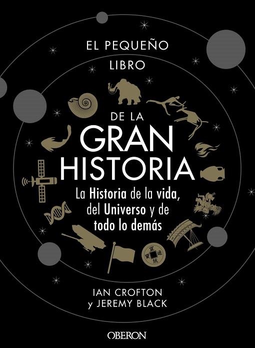 PEQUEÑO LIBRO DE LA GRAN HISTORIA, EL | 9788441542549 | CROFTON, IAN; BLACK, JEREMY | Llibreria Drac - Llibreria d'Olot | Comprar llibres en català i castellà online