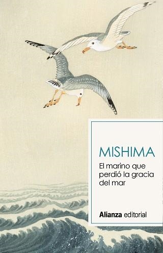 MARINO QUE PERDIÓ LA GRACIA DEL MAR, EL | 9788491819820 | MISHIMA, YUKIO | Llibreria Drac - Llibreria d'Olot | Comprar llibres en català i castellà online