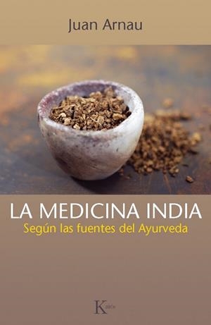 MEDICINA INDIA, LA | 9788499883021 | ARNAU, JUAN | Llibreria Drac - Librería de Olot | Comprar libros en catalán y castellano online