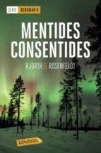 MENTIDES CONSENTIDES (BERGMAN 6) | 9788417423667 | HJORTH, MICHAEL; ROSENFELDT, HANS | Llibreria Drac - Librería de Olot | Comprar libros en catalán y castellano online