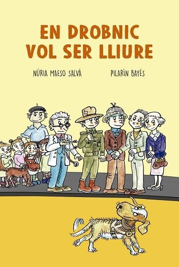 EN DROBNIC VOL SER LLIURE | 9788417756130 | MAESO, NÚRIA; BAYÉS, PILARÍN | Llibreria Drac - Llibreria d'Olot | Comprar llibres en català i castellà online