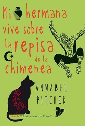 MI HERMANA VIVE SOBRE LA REPISA DE LA CHIMENEA | 9788415803393 | PITCHER, ANNABEL | Llibreria Drac - Llibreria d'Olot | Comprar llibres en català i castellà online