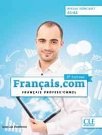 FRANÇAIS.COM NIVEAU DÉBUTANT A1-A2 | 9782090386899 | PENFORNIS, JEAN-LUC | Llibreria Drac - Llibreria d'Olot | Comprar llibres en català i castellà online