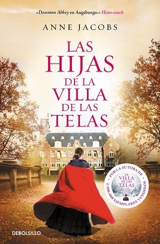 HIJAS DE LA VILLA DE LAS TELAS, LAS | 9788466350464 | JACOBS, ANNE | Llibreria Drac - Librería de Olot | Comprar libros en catalán y castellano online