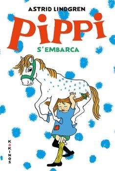 PIPPI S'EMBARCA, LA | 9788417742157 | LINDGREN, ASTRID | Llibreria Drac - Llibreria d'Olot | Comprar llibres en català i castellà online