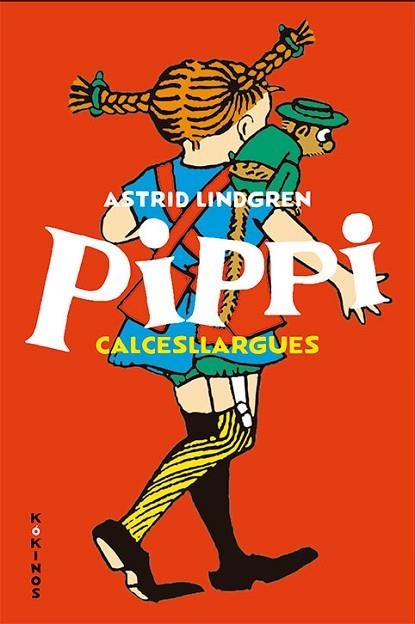 PIPPI CALCESLLARGUES | 9788417742140 | LINDGREN, ASTRID | Llibreria Drac - Llibreria d'Olot | Comprar llibres en català i castellà online