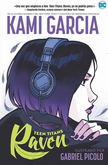 TEEN TITANS: RAVEN | 9788418002779 | GARCÍA, KAMI | Llibreria Drac - Llibreria d'Olot | Comprar llibres en català i castellà online