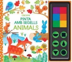 ANIMALS. PINTA AMB SEGELLS | 9781474964012 | AA.DD. | Llibreria Drac - Llibreria d'Olot | Comprar llibres en català i castellà online