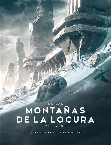 EN LAS MONTAÑAS DE LA LOCURA Nº 1/2 | 9788445008522 | BARANGER, FRANÇOIS; LOVECRAFT, H. P. | Llibreria Drac - Librería de Olot | Comprar libros en catalán y castellano online