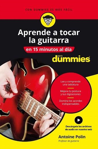 APRENDE A TOCAR LA GUITARRA EN 15 MINUTOS AL DÍA | 9788432905988 | POLIN, ANTOINE | Llibreria Drac - Llibreria d'Olot | Comprar llibres en català i castellà online