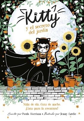 KITTY Y EL SECRETO DEL JARDIN (KITTY 3) | 9788420440033 | HARRISON, PAULA | Llibreria Drac - Llibreria d'Olot | Comprar llibres en català i castellà online