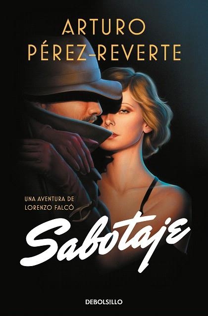 SABOTAJE (SERIE FALCÓ) | 9788466351041 | PÉREZ-REVERTE, ARTURO | Llibreria Drac - Llibreria d'Olot | Comprar llibres en català i castellà online