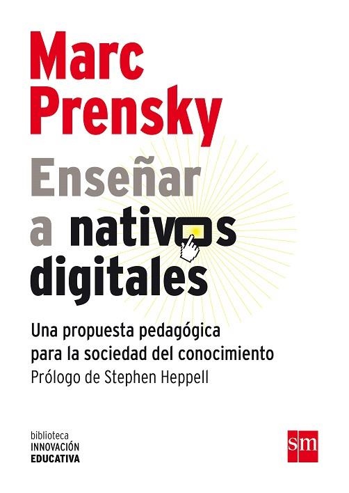 ENSEÑAR A NATIVOS DIGITALES | 9788467552287 | PRENSKY, MARC | Llibreria Drac - Llibreria d'Olot | Comprar llibres en català i castellà online