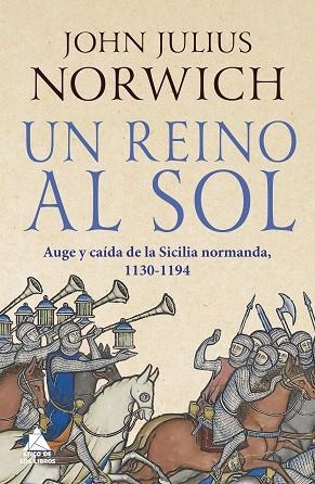 UN REINO AL SOL | 9788417743697 | NORWICH, JOHN JULIUS | Llibreria Drac - Llibreria d'Olot | Comprar llibres en català i castellà online