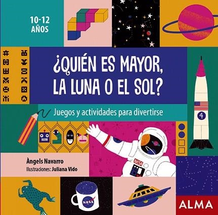 QUIEN ES MAYOR, LA LUNA O EL SOL | 9788418008306 | NAVARRO, ÀNGELS | Llibreria Drac - Llibreria d'Olot | Comprar llibres en català i castellà online