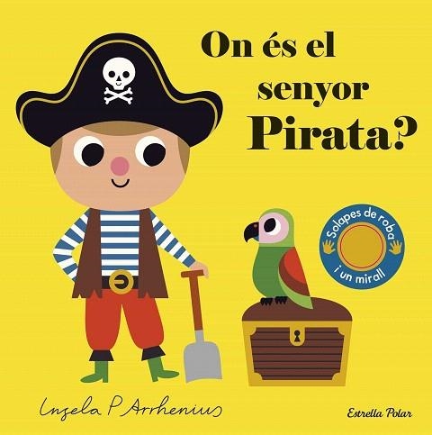 ON ES EL SENYOR PIRATA? | 9788491379690 | ARRHENIUS, INGELA P. | Llibreria Drac - Librería de Olot | Comprar libros en catalán y castellano online