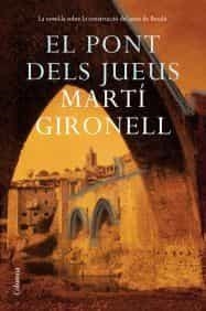 PONT DELS JUEUS, EL | 9788466427036 | GIRONELL, MARTI | Llibreria Drac - Llibreria d'Olot | Comprar llibres en català i castellà online