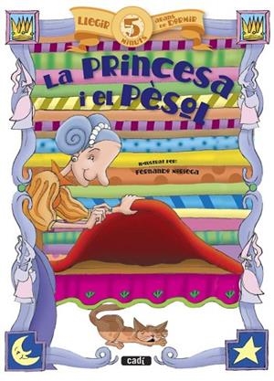 PRINCESA I EL PÈSOL, EL | 9788447441013 | Llibreria Drac - Librería de Olot | Comprar libros en catalán y castellano online