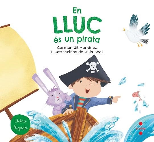 EN LLUC ES UN PIRATA | 9788466147781 | GIL, CARMEN | Llibreria Drac - Llibreria d'Olot | Comprar llibres en català i castellà online