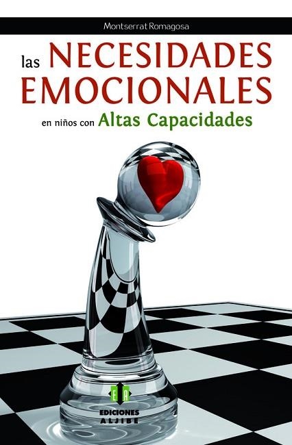 NECESIDADES EMOCIONALES EN NIÑOS CON ALTAS CAPACIDADES, LAS | 9788497007856 | ROMAGOSA, MONTSERRAT | Llibreria Drac - Llibreria d'Olot | Comprar llibres en català i castellà online