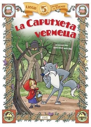 CAPUTXETA VERMELLA, LA | 9788447441181 | Llibreria Drac - Llibreria d'Olot | Comprar llibres en català i castellà online