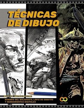 TÉCNICAS DE DIBUJO | 9788441542747 | MATEU-MESTRE, MARCOS | Llibreria Drac - Llibreria d'Olot | Comprar llibres en català i castellà online