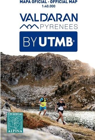 VAL D'ARAN BY UTMB 1:40.000 MAPA OFICIAL ALPINA | 9788480908184 | AA.DD. | Llibreria Drac - Llibreria d'Olot | Comprar llibres en català i castellà online