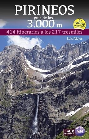 PIRINEOS. GUÍA DE LOS 3.000 METROS | 9788482167442 | ALEJOS, LUIS | Llibreria Drac - Llibreria d'Olot | Comprar llibres en català i castellà online