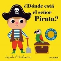 DONDE ESTA EL SEÑOR PIRATA? | 9788408221609 | ARRHENIUS, INGELA P. | Llibreria Drac - Llibreria d'Olot | Comprar llibres en català i castellà online