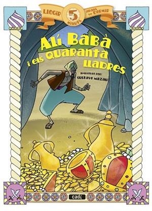 ALÍ BABÀ I ELS QUARANTA LLADRES | 9788447441211 | Llibreria Drac - Llibreria d'Olot | Comprar llibres en català i castellà online