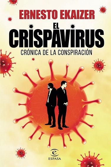 CRISPAVIRUS, EL | 9788467060386 | EKAIZER, ERNESTO | Llibreria Drac - Llibreria d'Olot | Comprar llibres en català i castellà online