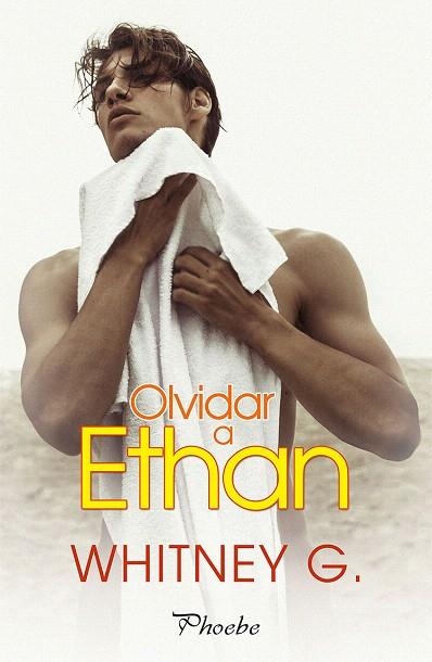 OLVIDAR A ETHAN | 9788417683818 | G., WHITNEY | Llibreria Drac - Llibreria d'Olot | Comprar llibres en català i castellà online