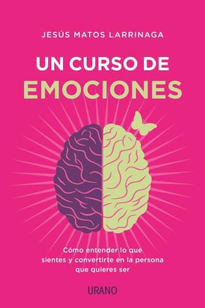 CURSO DE EMOCIONES, UN | 9788417694029 | MATOS, JESUS | Llibreria Drac - Llibreria d'Olot | Comprar llibres en català i castellà online