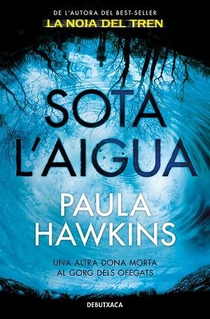 SOTA L'AIGUA | 9788418132377 | HAWKINS, PAULA | Llibreria Drac - Llibreria d'Olot | Comprar llibres en català i castellà online