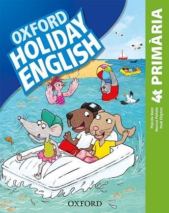 HOLIDAY ENGLISH 4º PRIMARIA PACK (CATALÁN) 3RD EDITION. REVISED EDITION | 9780194546430 | AA.DD. | Llibreria Drac - Llibreria d'Olot | Comprar llibres en català i castellà online