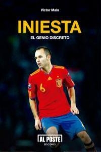 INIESTA EL GENIO DISCRETO | 9788415726166 | MALO, VICTOR | Llibreria Drac - Llibreria d'Olot | Comprar llibres en català i castellà online