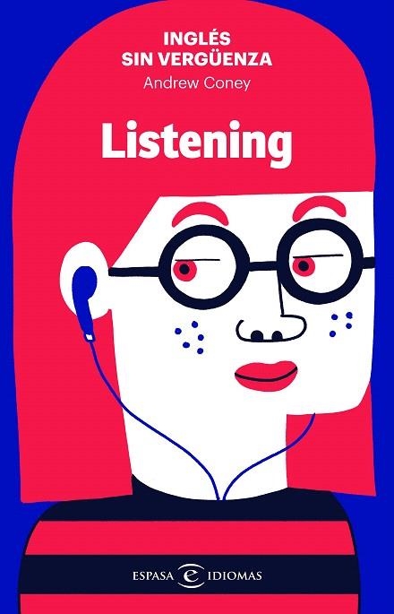 INGLÉS SIN VERGÜENZA: LISTENING | 9788467055139 | CONEY, ANDREW | Llibreria Drac - Llibreria d'Olot | Comprar llibres en català i castellà online