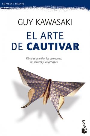 ARTE DE CAUTIVAR, EL | 9788498753226 | KAWASAKI, GUY | Llibreria Drac - Llibreria d'Olot | Comprar llibres en català i castellà online