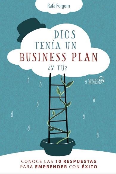 DIOS TENÍA UN BUSINESS PLAN. Y TÚ | 9788441542471 | FERGOM, RAFA | Llibreria Drac - Llibreria d'Olot | Comprar llibres en català i castellà online