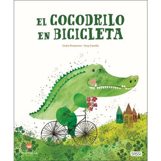 COCODRILO EN BICICLETA, EL | 9788418127083 | PESAVENTO,GIULIA; ZANELLA, SUSY | Llibreria Drac - Llibreria d'Olot | Comprar llibres en català i castellà online