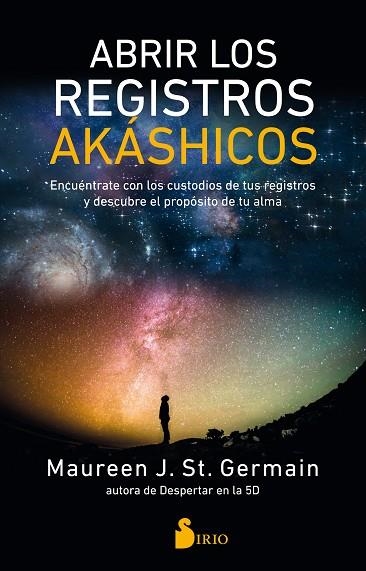 ABRIR LOS REGISTROS AKÁSHICOS | 9788418000454 | ST. GERMAIN; MAUREEN, J. | Llibreria Drac - Llibreria d'Olot | Comprar llibres en català i castellà online